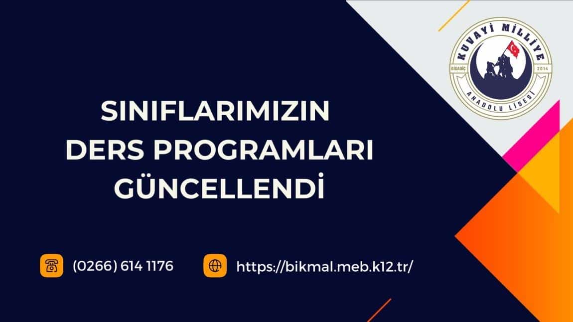 SINIFLARIMIZIN DERS PROGRAMLARI GÜNCELLENDİ