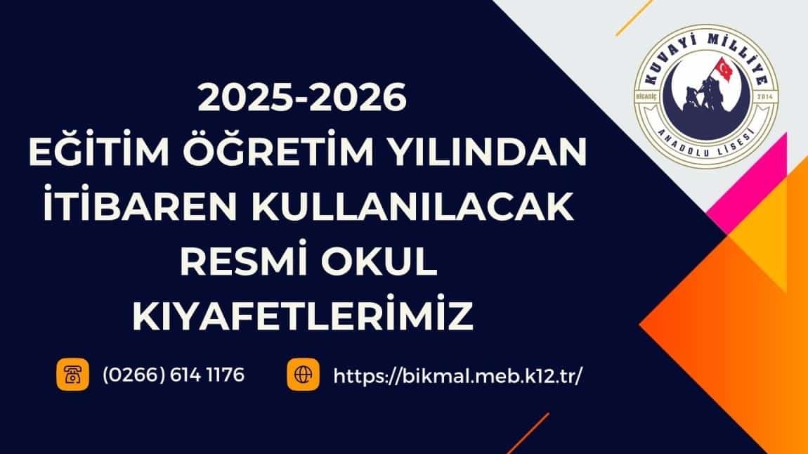 2024-2025 EĞİTİM ÖĞRETİM YILINDAN İTİBAREN 4 YIL GEÇERLİ OKUL KILIK KIYAFETLERİMİZİN KARARI YENİLENDİ.